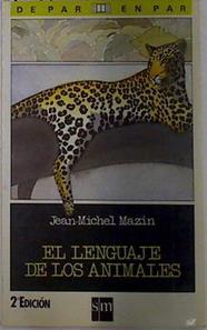 El lenguage de los animales | 132374 | Mazin, Jean-Michael
