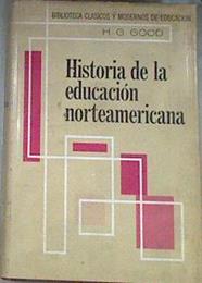 Historia de la educación norteamericana | 169910 | H G Good