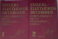 Euzkal - Eliztiaren Betebidea Complemento de la Gramática Vasca. Guía 1 y 2 | 171628 | Urrestarazu Landazábal, Antonio (Umandi)