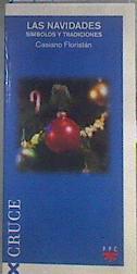 Las navidades, símbolos y tradiciones | 174088 | Floristán, Casiano