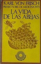 La vida de las abejas | 154270 | Frisch, Karl von