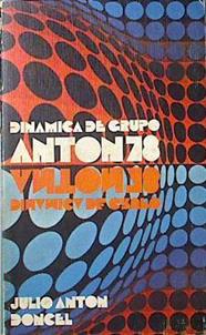 "Dinamica de grupo"" Anton 78 """ | 29493 | Julio Anton