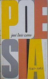 Poesía (1942-1962) | 150873 | Cano García de la Torre, José Luis