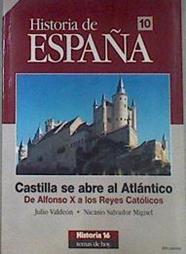 La apertura de Castilla al Atlántico de Alfonso X a los Reyes Católicos | 171225 | Valdeón Baruque, Julio/Salvador Miguel, Nicasio