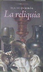 La reliquia | 179167 | Queirós, Eça de (1845-1900)