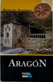 Rutas del románico en Aragón | 80062 | Pérez Monzón, Olga