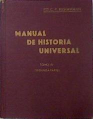 Manual de Historia Universal (Tomo IV La Edad Moderna 2º parte) | 137345 | C. Perez Bustamante