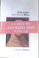 Vals negro | 85309 | Moix Messeguer, Ana María
