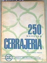 250 Modelos de Cerrajería | 170565 | Anselmo Rodríguez Hernández