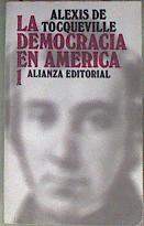 La democracia en América Tomo 1 | 173322 | Tocqueville, Alexis de