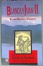 Blanca y Juan II | 180862 | Ramírez Vaquero, Eloísa