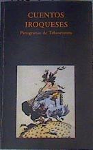 Cuentos iroqueses Pictogramas Tehanetorens | 168927 | Tehanetorens