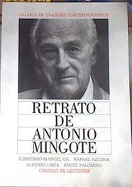 Retrato de Antonio Mingote. Galeria de Grandes Contemporaneos. | 177267 | Ildefonso Manuel Gil/Rafael Azcona/Alfonso Ussía/Ángel Palomino