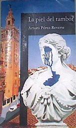 La Piel Del Tambor | 481 | Perez Reverte Arturo