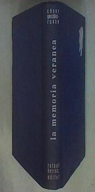 La Memoria Veranea | 58908 | González Ruano César