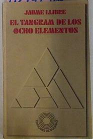 El Tangram De Los Ocho Elementos ( SIN FICHAS) | 67155 | Llibre Jaume