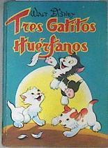 Tres gatitos huérfanos | 172997 | Walt Disney