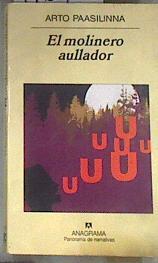 El molinero aullador | 176959 | Paasilinna, Arto