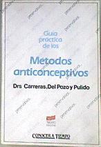 Guía práctica de los métodos anticonceptivos | 172319 | Carreras Padrós, Manuel