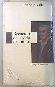 Recuerdos de la vida del pintor | 70640 | Valle, Evaristo