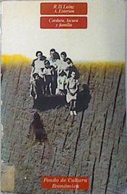 Cordura, locura y familia. Familias de Esquizofrenicos | 137423 | Laing, David/A Esterson