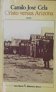 Cristo Versus Arizona | 7978 | Cela Camilo Jose