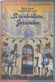 Si Te Olvidara Jerusalen | 21644 | Jean Noel Gurgand, Barret Pierre