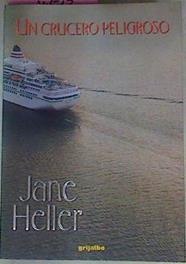 Un Crucero Peligroso | 54520 | Heller Jane