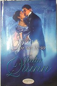Por un beso | 124341 | Quinn, Julia/Viñas Donoso, Claudia