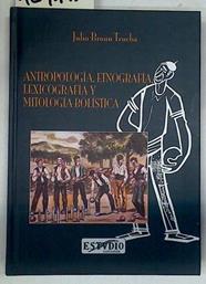 Antropología, etnografía, lexicografía y mitología bolística ( Bolos)- Cantabria | 129118 | Braun Trueba, Julio