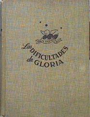 Las Dificultades De Gloria novela para niñas de 13 a 16 años | 43802 | Hinzelmann Elsa
