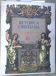 Retórica cristiana. | 179409 | Fray Diego Valadez