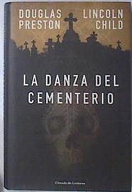 La danza del cementerio | 92628 | Preston, Douglas/Child, Lincoln