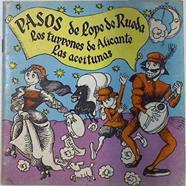 Pasos ( Los turrones de Alicante) ( Las aceitunas) | 75156 | Rueda, Lope de