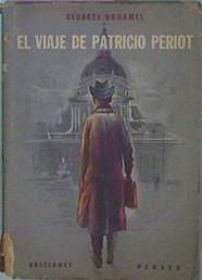 El Viaje De Patricio Periot | 57552 | Duhamel Georges