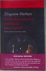 Naturaleza muerta con brida | 187895 | Herbert, Zbigniew/Farré i Vidal, Xavier