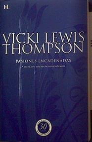 Pasiones encadenadas | 117866 | Vicki Lewis Thompson