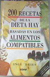 200 recetas de la dieta Hay basada en los alimentos compatibles | 180132 | Dries, Inge