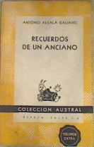 Recuerdos de un anciano | 169229 | Alcala Galiano, Antonio