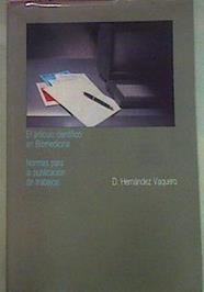 El Artículo Científico En Biomedicina Normas Para Publicación De Trabajos | 55581 | Hernández Vaquero
