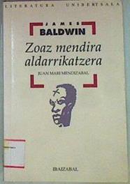 Zoaz mendira aldarrikatzera | 157002 | Baldwin, James/Traductor, Juan Mari Mendizabal
