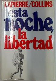 Esta Noche La Libertad | 10940 | Collins, Lapierre Dominique