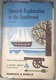 Spanish Exploration in the Southwest 1542-1706 | 180056 | gen. ed. J. Franklin Jameson, Bolton, Herbert Eugene (ed)