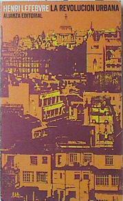 La Revolución Urbana | 53809 | Lefebvre, Henri