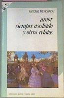 Amor Siempre Asediado Y Otros Relatos | 26203 | Antonio Menchaca Careaga