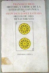 Historia Critica De La Literatura Espanola: Siglos De Oro | 177534 | López Estrada, Francisco