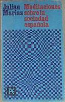 Meditaciones Sobre La Sociedad Española | 17109 | Marias Julian
