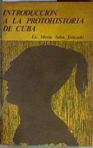 Introducción a la Protohistoria de Cuba | 188133 | Lic María Nelsa Trincado
