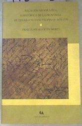 Relacion Geografica E Historica De La Provincia De Texas O Nuevas Filipinas 1673 1779 | 178738 | Morfi, Juan Agustin