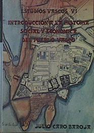 Introducción a la Historia social y económica del pueblo vasco | 123171 | Caro Baroja, Julio